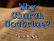 Why Church Doctrine?