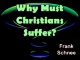 Why Must Christians Suffer?