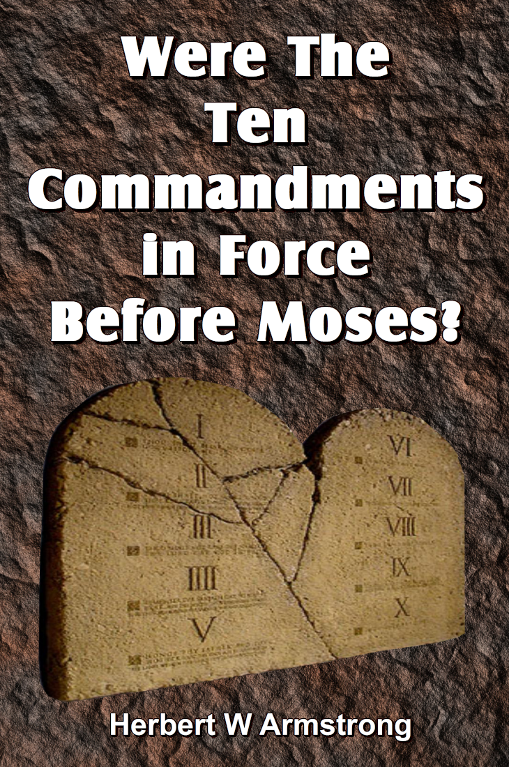 Were The Ten Commandments in Force Before Moses?