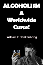 ALCOHOLISM - A Worldwide Curse!
