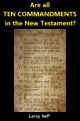 Are all TEN COMMANDMENTS in the New Testament?