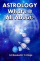 ASTROLOGY - What's It All About?
