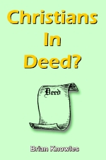 Christians In Deed?