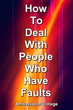 How To Deal With People Who Have Faults