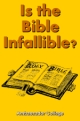 Is the Bible Infallible?