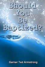 Should You Be Baptized?