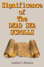 Significance of The DEAD SEA SCROLLS