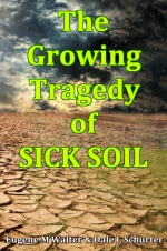 The Growing Tragedy of SICK SOIL