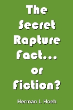 The Secret Rapture Fact... or Fiction?