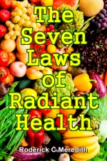 The Seven Laws of Radiant Health