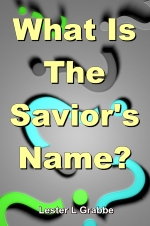 What Is The Savior's Name?
