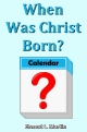 When Was Christ Born?