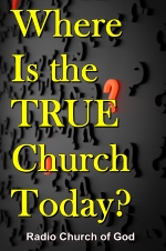 Where Is the TRUE Church Today?