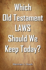 Which Old Testament LAWS Should We Keep Today?