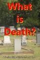 Doctrinal Outlines - What is Death?