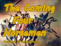 The Coming Four Horsemen