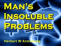 Man's Insoluble Problems