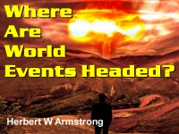 Where Are World Events Headed?