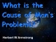 What is the Cause of Man's Problems?