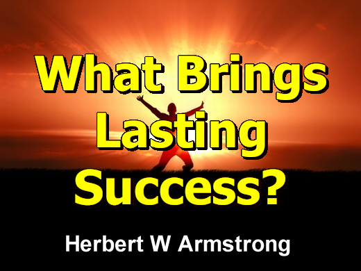 What Brings Lasting Success?