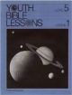 Youth Bible Lesson - Level 5 - Lesson 1 - Youth Bible Lesson - A Planned Beginning 